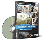 GPS Navigation mit Smartphone und Tablet für Freizeit, Urlaub, Outdoor und mehr - Videotraining (PC+Mac+Tablet)