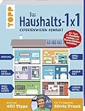 Das Haushalts-1x1. Expertenwissen kompakt. Mehr als 450 Tipps der TV-Expertin Silvia Frank