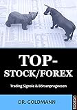 Top-Stock / Forex: Trading Signale & Börsenprog