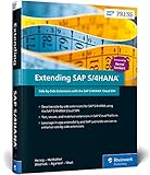 Extending SAP S/4HANA: Side-by-Side Extensions with the SAP S/4HANA Cloud SDK (SAP PRESS: englisch)