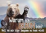 Aufkleber / Sticker - Warum ich braun bin? Weil es mir hier langsam zu bunt wird. (Sticker-Set, 10 Stück)