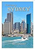 Unterwegs in Sydney - Reiseplaner (Wandkalender 2022 DIN A2 hoch)