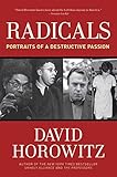 Radicals: Portraits of a D