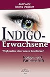 Indigo-Erwachsene. Indig