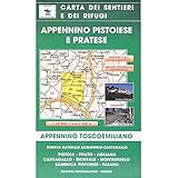 Libri - Appennino Pistoiese E Pratese. Appennino Tosco-Emiliano Scala 1:25000. Carta Dei Sentieri E Dei Rifugi (1 BOOKS)