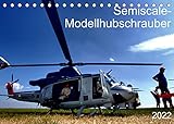 Semiscale-Modellhubschrauber (Tischkalender 2022 DIN A5 quer)