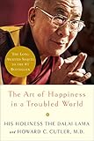 The Art of Happiness in a Troubled W