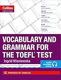 Vocabulary and Grammar for the TOEFL Test, w. Audio online (Collins English for the TOEFL Test)