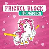 Prickel Block für Mädchen: Über 40 Kindergerechte Prickelbilder zum Ausmalen, Prickeln und Ausschneiden – Die ersten Bastelversuche für Kinder ab 3 J