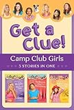 The Camp Club Girls Get a Clue!: 3 Stories in 1 (English Edition)
