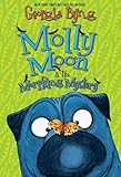 Molly Moon & the Morphing Mystery (English Edition)