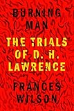 Burning Man: The Trials of D. H. Law