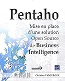 Pentaho - Mise en place d'une solution Open Source de Business Intellig