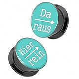 Piercingfaktor Ohr Plug Flesh Tunnel Piercing Ohrpiercing Schraub Schraubverschluß aus Kunststoff Picture mit Schriftmotiv Hier rein, Da Raus Türkis 25