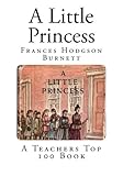 A Little Princess (Teachers Top 100 Childrens Books)
