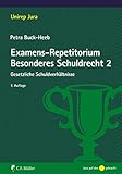 Examens-Repetitorium Besonderes Schuldrecht 2: Gesetzliche Schuldverhältnisse (Unirep Jura)
