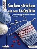 Socken stricken mit dem CraSyTrio (kreativ.kompakt.): Für Sockenanfänger und Nadelspiel-Verweig