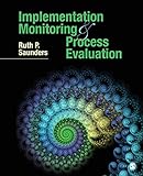 Implementation Monitoring and Process E