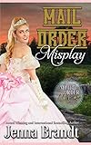 Mail Order Misplay (Mail Order Mix-up, Band 5)