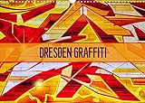 Dresden Graffiti (Wandkalender 2022 DIN A3 quer)