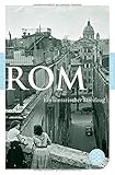Rom: Ein literarischer Streifzug (Fischer Klassik)