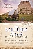 The Bartered Bride Romance Collection: 9 Historical Stories of Arranged Marriages (English Edition)