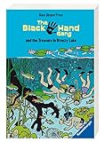 The Black Hand Gang and the Treasure in Breezy Lake: Englische Ausgabe mit vielen Vokabeln (Englischsprachige Taschenbücher)