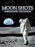 Moon Shots - Faszination W