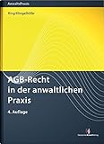 AGB-Recht in der anwaltlichen Praxis (AnwaltsPraxis)