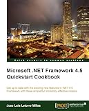 Microsoft .NET Framework 4.5 Quickstart Cookbook (English Edition)