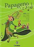 Papageno - 100 Lieder zum Singen, Spielen und Tanzen in der G
