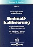 Endmaßkalibrierung: Prüfmittelüberwachung im Qualitätsmanagement (Kontakt & Studium)