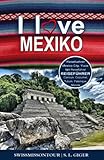 Mexiko Reiseführer: Reiseführer Mexiko, Mexico City Guide, Yucatan Reiseführer, Cancun, Cozumel, Tulum, Merida, Palenque, Mexiko City