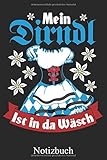 Mein Dirndl Ist In Da Wäsch: Oktoberfest Dirndl Spruch Notizbuch, Notizheft, Schreibheft, Tagebuch (Taschenbuch ca. DIN A 5 Format Liniert) von JOHN ... für Frauen und mädchen – Von JOHN ROM