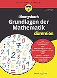 Übungsbuch Grundlagen der Mathematik für D