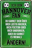 Blechschilder ICH BIN Hannover Fan Metallschild für Fußball Begeisterte DEKO Artikel Schild Geschenkidee 20x30