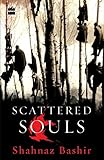Scattered Souls (English Edition)