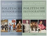 Politische Ikonographie. Ein Handbuch: In 2 Bänden. Bd.1: Abdankung bis Huldigung. Bd. 2: Imperator bis Zwerg (Beck Paperback)