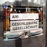 Schönes Hinweis- Schild: Geschlossene Gesellschaft mit D
