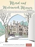 Mord auf Molesworth Manor: Ein Wimmelrätsel-Krimi hinter 24 Türen. Ein Adventskalenderbuch zum Kucken und Knob