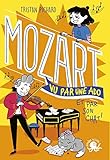 100 % Bio - Mozart vu par une ado (French Edition)