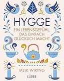 Hygge - ein Lebensgefühl, das einfach glück