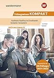 Prüfungswissen KOMPAKT - Kaufmann/Kauffrau im Einzelhandel - Verkäufer/Verkäuferin: Prüfungsvorbereitung