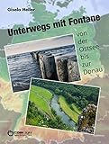 Unterwegs mit Fontane von der Ostsee bis zur D