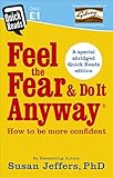 Feel the Fear and Do it Anyway