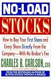 No-Load Stocks: How to Buy Your First Share and Every Share Directly from the Company With No Broker's F