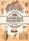 Bauernhäuser und Bauerngehöfte: Landwirtschaftliche Bauk