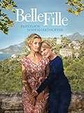 Belle Fille – Plötzlich Schwieg