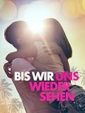 Bis Wir Uns W