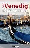 Über Venedig. Der Stadtführer. (Jourist Städteführer)